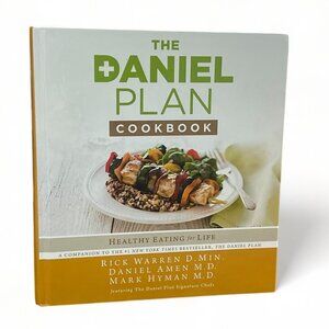The Daniel Plan Cookbook: Healthy Eating For Life By Rick Warren Daniel & Mark
